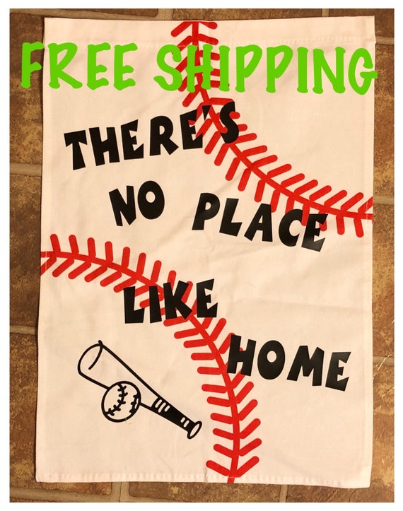 Baseball Flag There's No Place Like Home