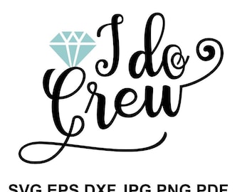 Download I do crew svg | Etsy