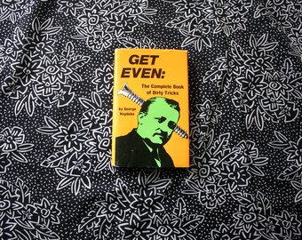 Get Even: The Complete Book Of Dirty Tricks By George Hayduke. 1980 Hardcover Joke Gag Prank Book. Book Of Pranks Humor Book Gift