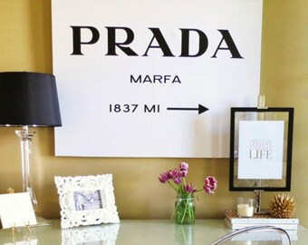 Prada Marfa Print, Fashion Print, Fashion Logo, Fashion Poster, Fashion Wall Art, Fashion Art, Modern Decor, Modern Wall Art, Fashion Decor