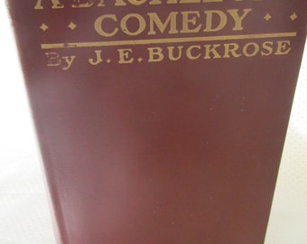 Vintage American Fiction: "A Bachelor's Comedy" by J.E. Buckrose