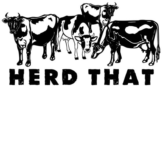 Download Herd That SVG Cow Cut File Cutting File Cowgirl