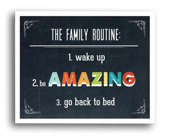 The Family Routine Wall Art, Digital Download Print, 8x10, 16x20, Kid's Room, Gender Neutral Nursery Decor, Printable Art, Inspirational