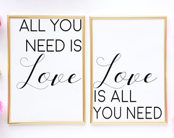All You Need Is Love,Love Wall Decor,Love Is All You Need,Valentines Print,Beatles Lyrics,Gift For Women,Bedroom Wall Decor,Set Of 2 Prints
