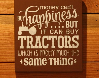 Money Can Buy Tractors Sign