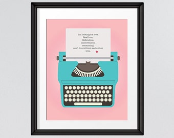 I'm looking for Love quote print, Inspirational, Wall Art, Printable Poster, Typewriter, Retro Art, 8x10, INSTANT DOWNLOAD