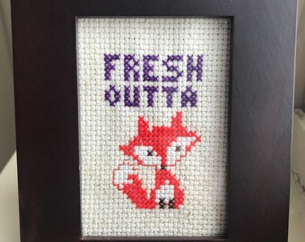 Small Framed “FRESH OUTTA” Fox Completed Cross Stitch in dark brown wooden frame: cute funny cross stitch gift/party favor/home decoration