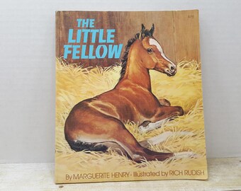 The Little Fellow, 1975, Marguerite Henry, Rich Rudish, vintage kids book, vintage horse book