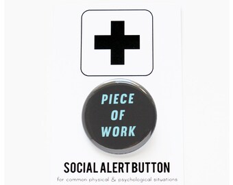 PIECE OF WORK - Social Alert Button