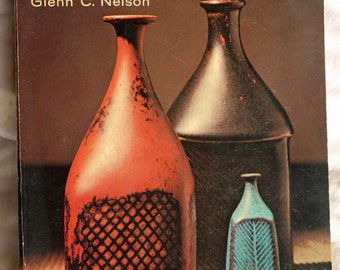 Ceramics A Potter's Handbook By Glenn C. Nelson 1966 - paper back