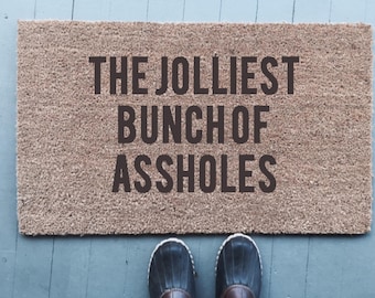 The Jolliest Bunch Of Assholes|Doormat