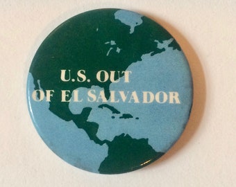 U.S. Out of El Salvador Button