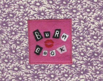 Handmade Burn Book patch