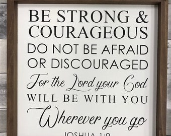 Sterchi Adoption Fundraiser Signs/ Be Strong and Courageous