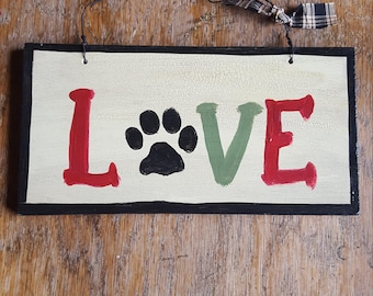 Dog Lovers Wood Sign