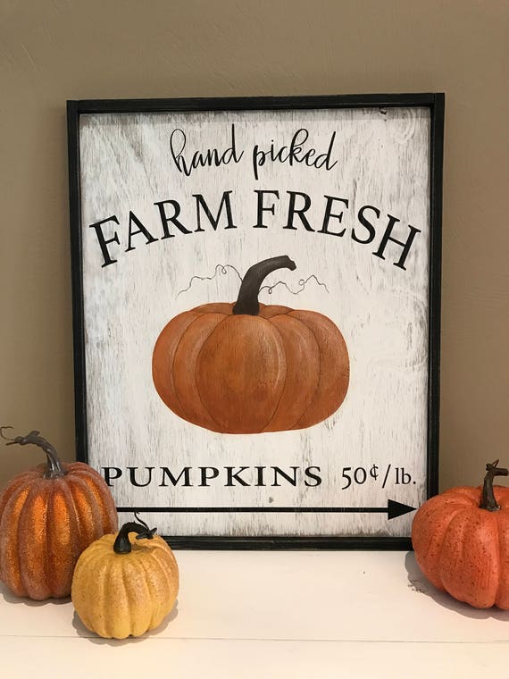 Hand Picked Farm Fresh Pumpkins Sign Rustic Pumpkins Sign