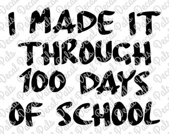 100 Days of School | #DP99-0071 | Teacher cut design | FCM, SVG, PNG file formats | ***Not a physical item***
