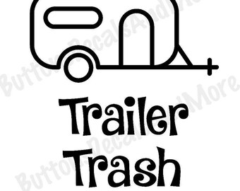 Free Free Free Trailer Trash Svg 776 SVG PNG EPS DXF File