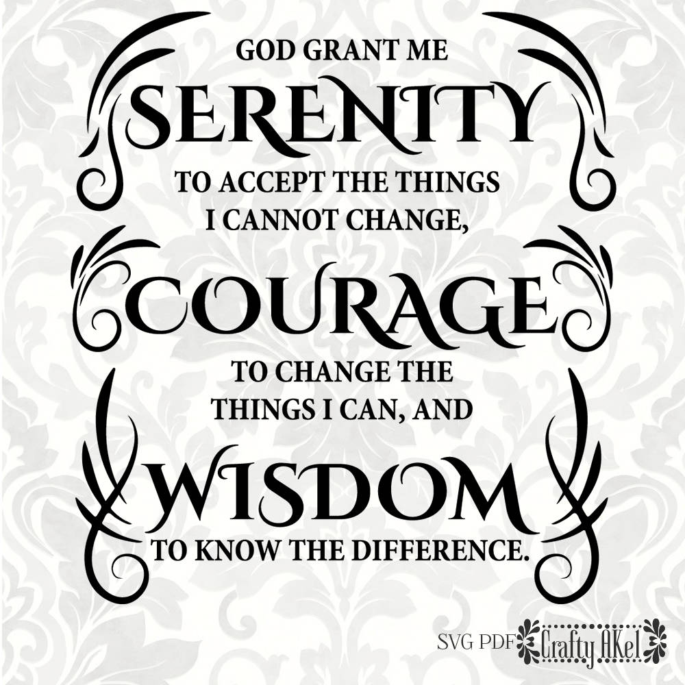 serenity prayer svg serenity courage wisdom svg pdf