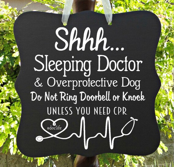Shhh Sleeping Doctor Sign, Overprotective Dog, Do Not Ring Doorbell, Front Door, Door Sign, Sleeping Sign, Night Shift, Physician, Doc Sign