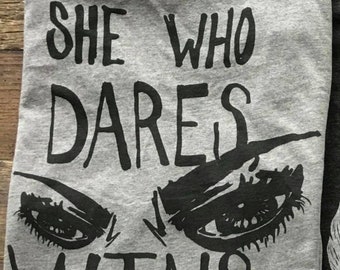 She Who Dares Tee