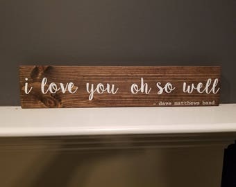 Dave Matthews Band handmade wood sign.