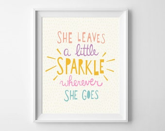 Baby girl nursery art, printable wall art, She Leaves a Little Sparkle Wherever She Goes, nursery print, nursery decor, typography poster