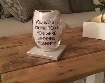 Wedding planning wine glass. Wedding planning gift. Wedding planner wine glass. Engagement gift. Engagement wine glass. This is my wedding