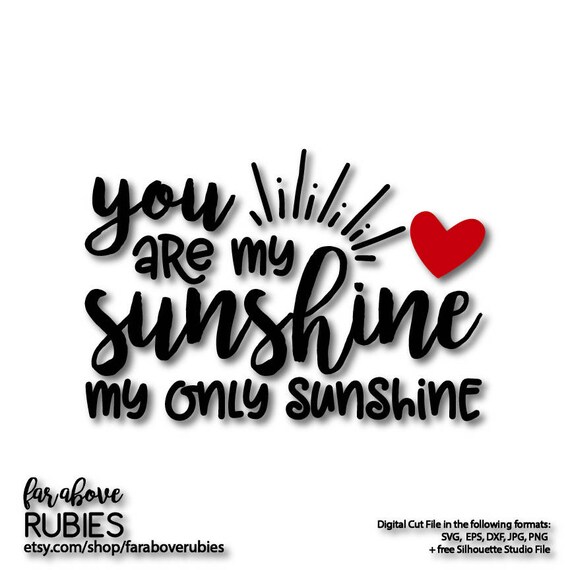 Download You are my Sunshine my only Sunshine Heart SVG EPS dxf png