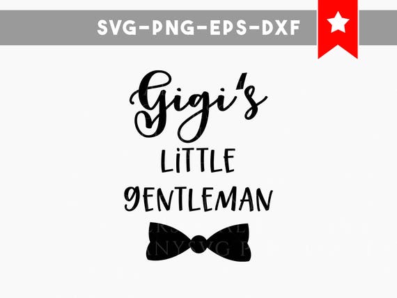 Download gigis little gentleman svg grandma svg baby boy onesie svg
