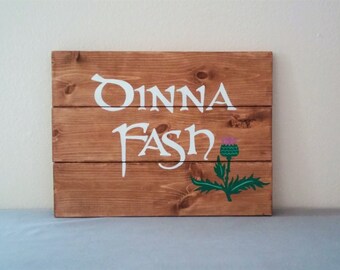 Dinna Fash wooden sign, outlander, white, home decor, 14" X 10 1/2"