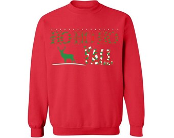 Ho Ho Ho Y'All Ugly Christmas Sweatshirt Ho Ho Ho Y'All Christmas Sweatshirt For Men & Women Christmas Reindeer Sweater Xmas Gift Ideas