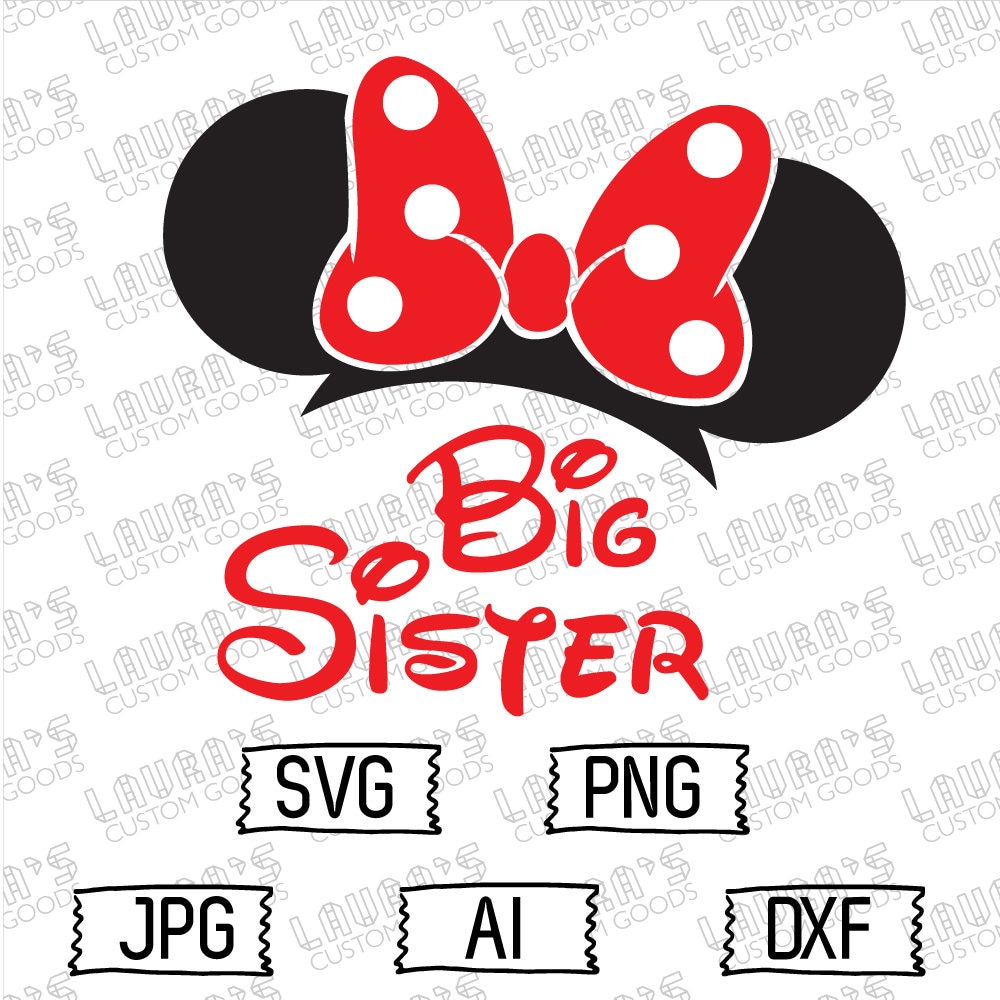Download Minnie Mouse Big Sister svg Minnie Mouse svg Minnie Mouse