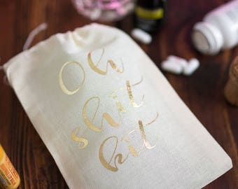Hang Over Kit Bag - Bachelorette Party Hangover Bag - Oh Shit Kit - Bridesmaid Gift - Bachelorette Favor Bag - Gift for Bridesmaid