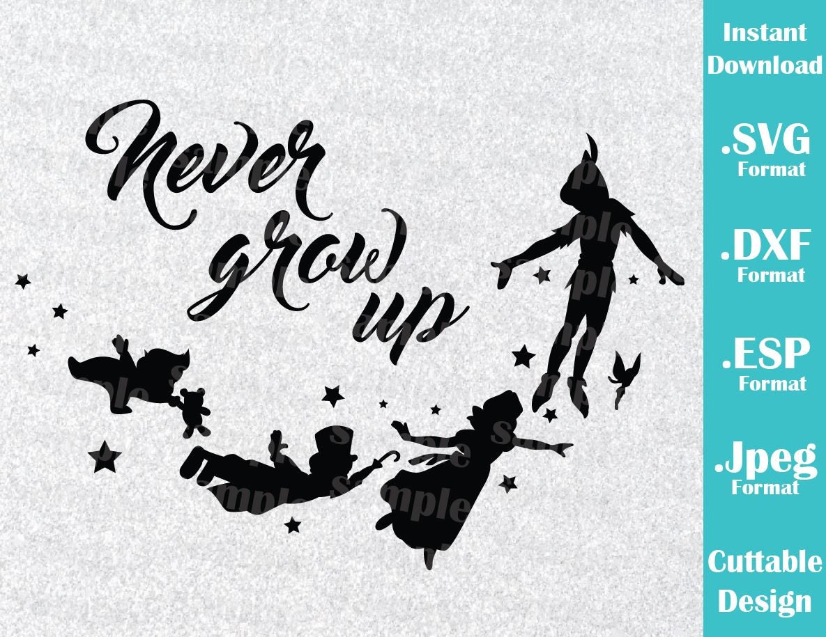 Free Free Disney Svg Never Grow Up 53 SVG PNG EPS DXF File