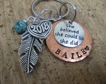Graduation 2018, High school graduation, hand stamped key chain, Graduation gift, College graduation, She believed she could so she did