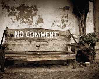 No Comment, Rustic Bench, Seat, Sepia Fine Art Print 12x8, Portugal, Faro