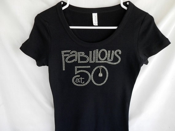50 and fabulous rhinestone shirts