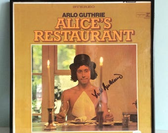 Arlo Guthrie Autographed Lp, Alices Restaurant Signed Album, Rock And Roll Memorabillia, You Can Get Anything You Want at Alice's Restaurant