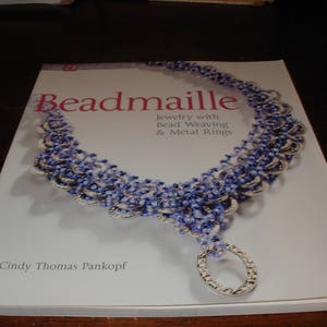 Beadmaille Jewelry with Bead Weaving and Metal Rings Cindy Thomas Pankopf