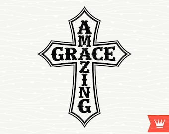 Amazing Grace Cross SVG Cutting File Inspiration Christian Instant Download Cut File for Cricut Explore, Silhouette Cameo, Cutting Machines