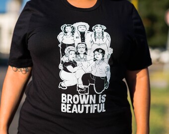 Brown is Beautiful Shirt USA Made Shirt Plus Sizes Available