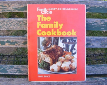 The Family Circle Cook Book. Money-Go-Round Guide. Wonderful Old Fashioned Recipes. Vintage Retro