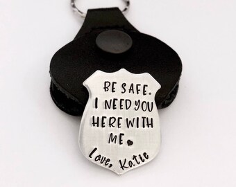 Be safe. I need you here with me coin- challenge coin- police coin- police token- police officer gift- thin blue line gift- police keychain