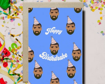 Drake Birthday Card "Happy Birthdrake" Funny Birthday Card, Drake Card, Hip Hop Card, Drake Gift, Pop Culture Card