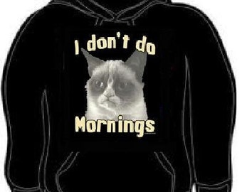 hoodie: i dont do mornings cat hoodies