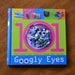 101 Things to Make and Do with Googly Eyes, book by Samantha Chagollan Silver Dolphin Books hardcover supply, tool creative ideas DIY (2627)