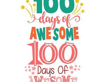 100 days of awesome School Cuttable Design PNG DXF SVG & eps File Silhouette Designs Cameo