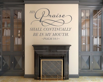 Scripture wall decal . His Praise - CODE 185V2