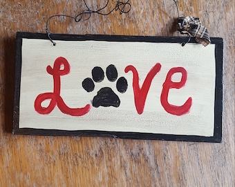 Dog Lovers Wood Sign
